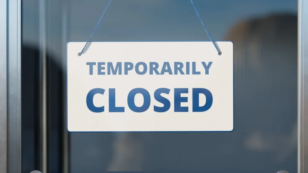 Signage indicating temporary closure